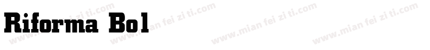 Riforma Bold字体转换